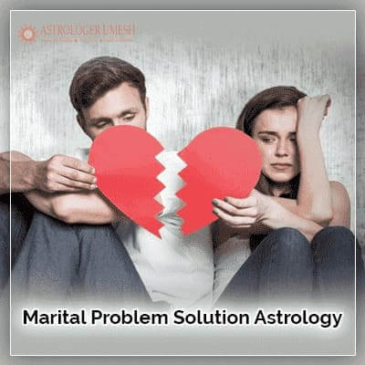 Marital Problems Solution Astrology