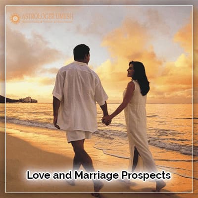 Love And Marriage Prospects