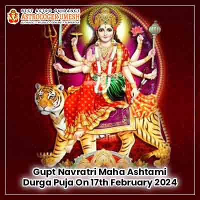 Gupt Navratri Maha Ashtami Durga Puja 2024